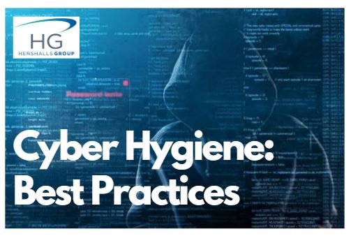 Cyber-hygiene: Best Practices